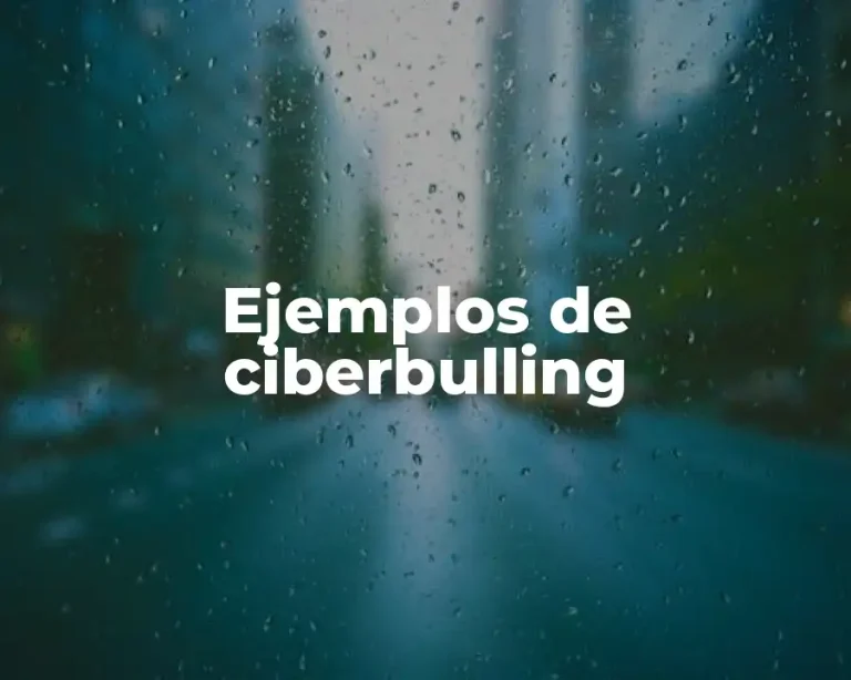 Ejemplos de ciberbulling