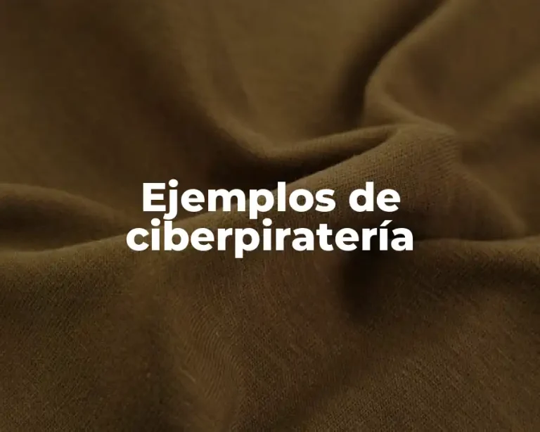 Ejemplos de ciberpiratería