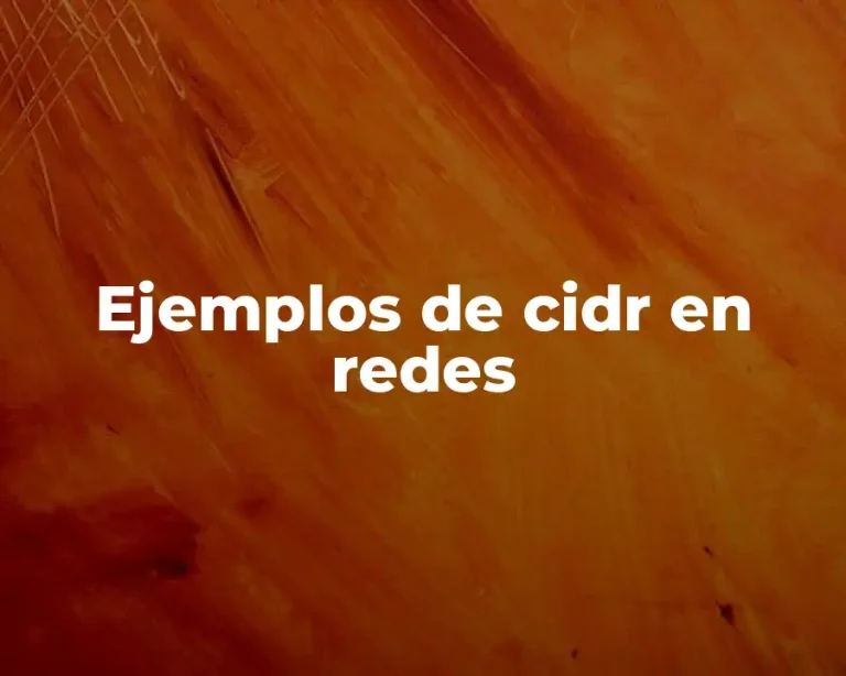 Ejemplos de cidr en redes