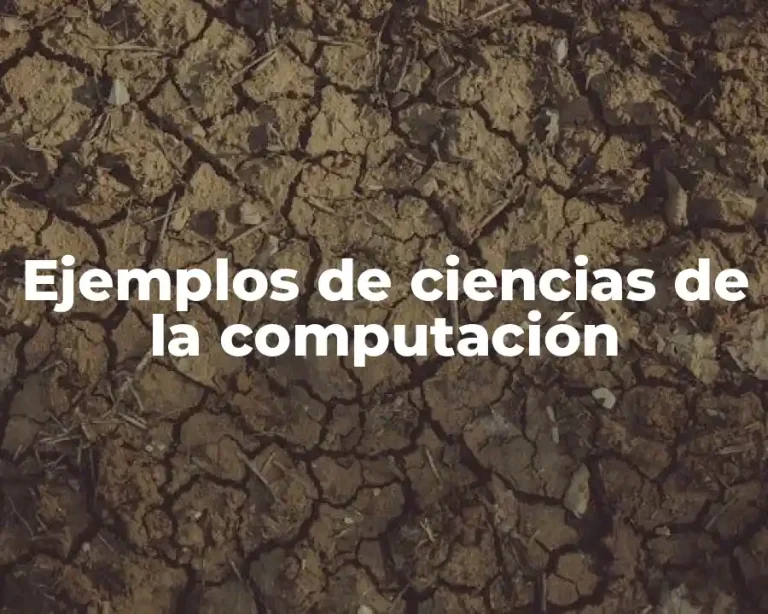 Ejemplos de ciencias de la computación