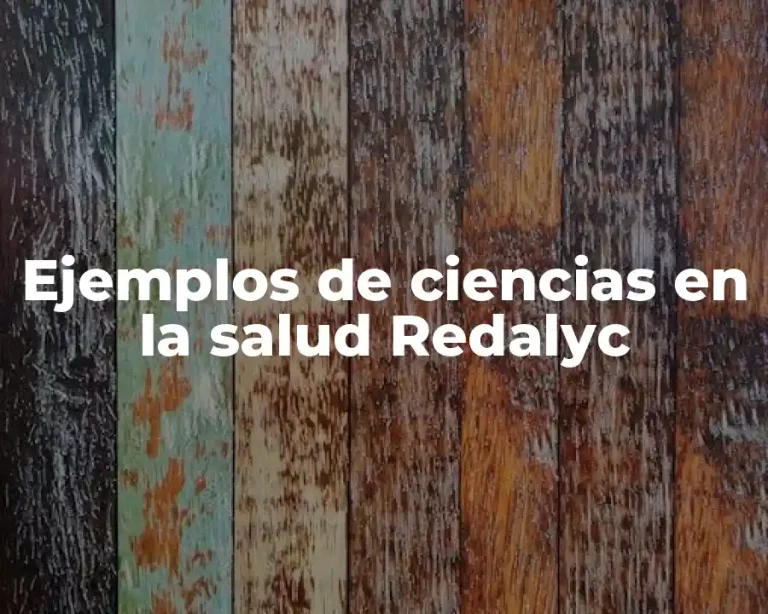 Ejemplos de ciencias en la salud Redalyc