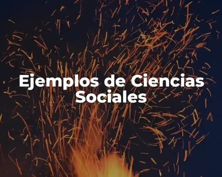 Ejemplos de Ciencias Sociales