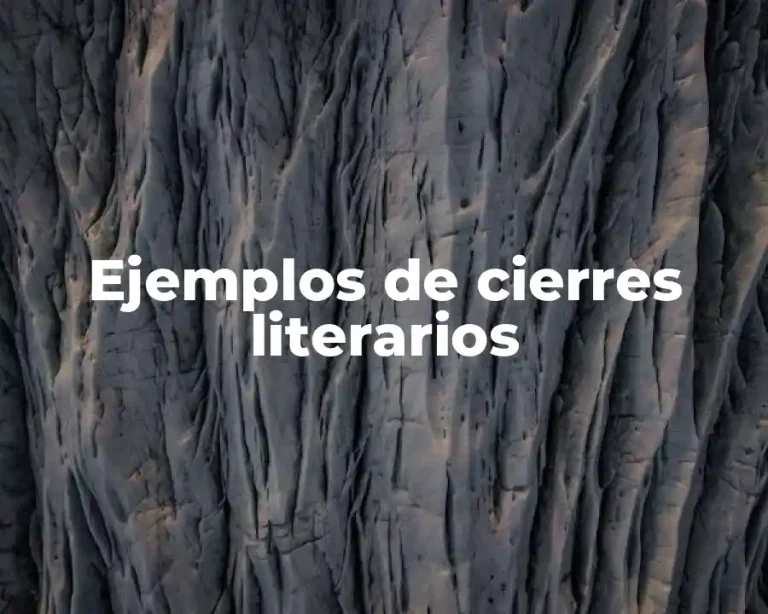 Ejemplos de cierres literarios