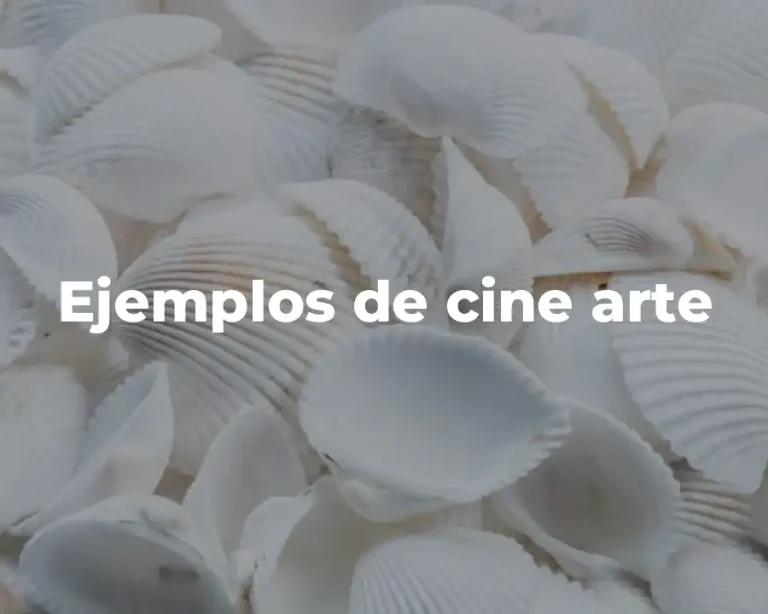 Ejemplos de cine arte