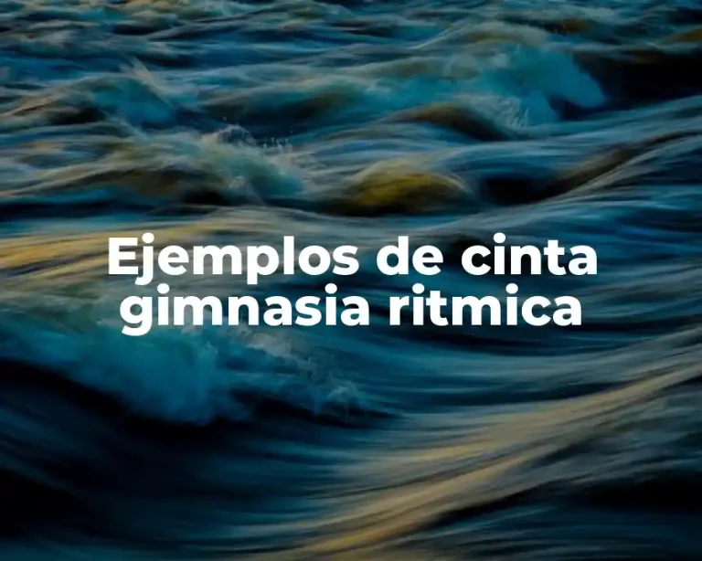 Ejemplos de cinta gimnasia ritmica