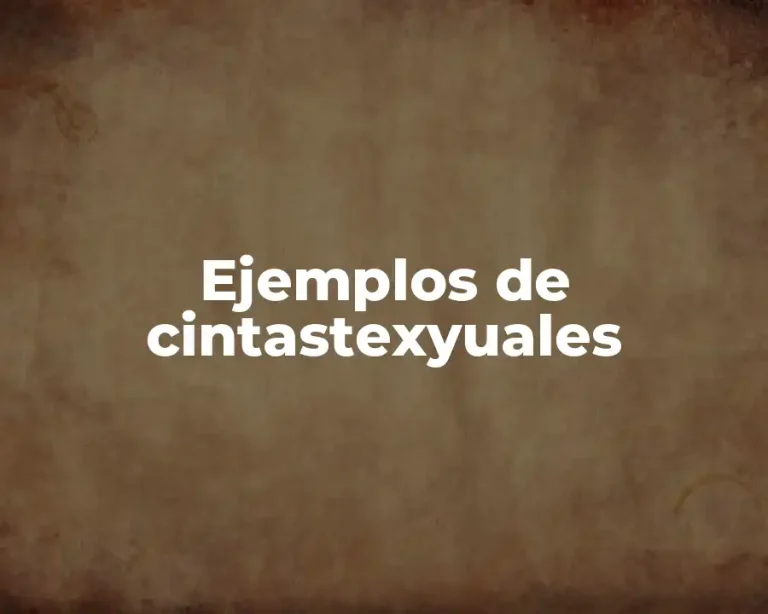 Ejemplos de cintastexyuales