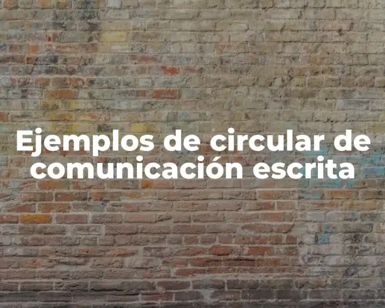 Ejemplos de circular de comunicación escrita