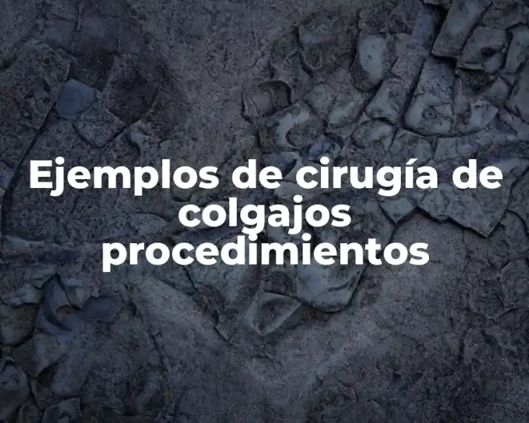 Ejemplos de cirugía de colgajos procedimientos