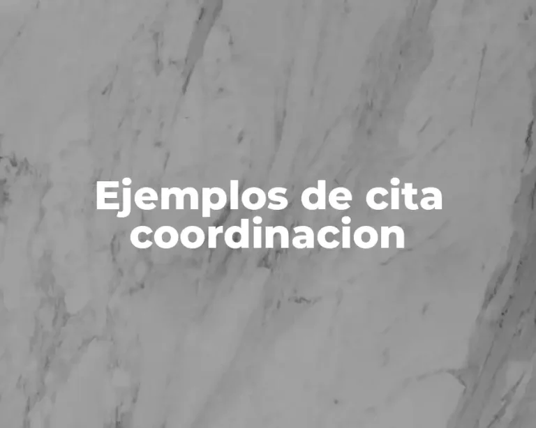 Ejemplos de cita coordinacion