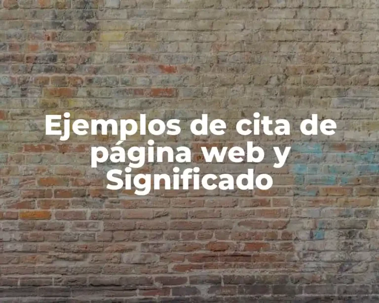 Ejemplos de cita de página web y Significado