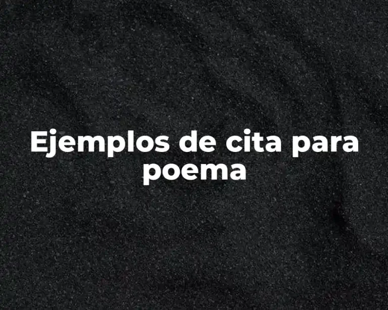 Ejemplos de cita para poema