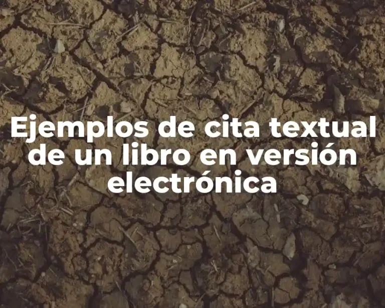 Ejemplos de cita textual de un libro en versión electrónica
