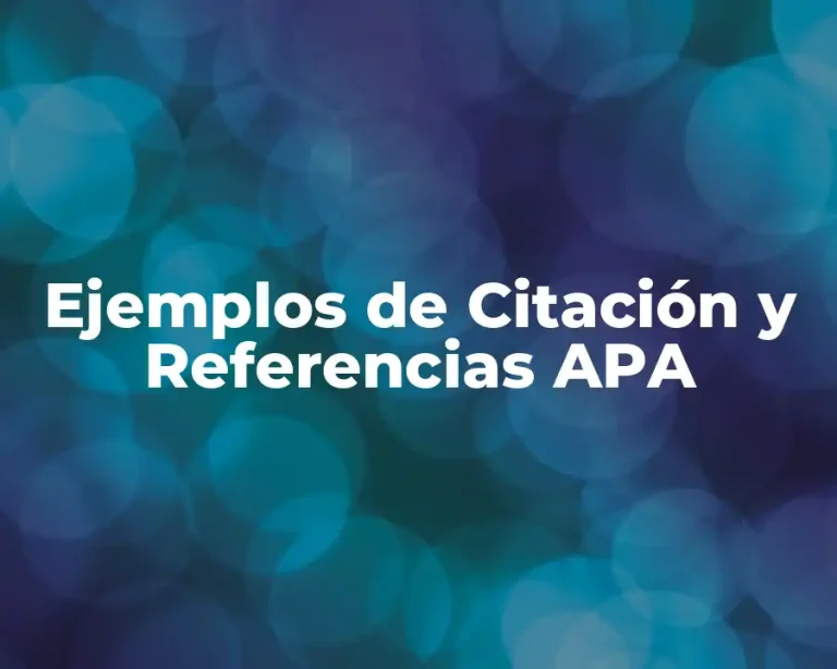 Ejemplos de Citación y Referencias APA