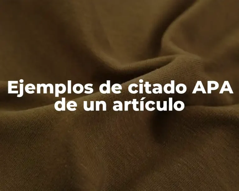 Ejemplos de citado APA de un artículo