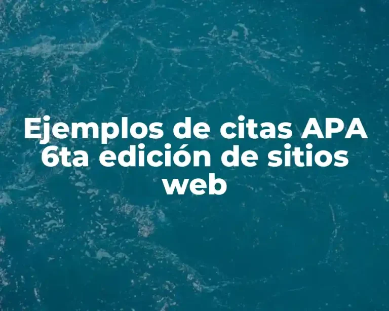 Ejemplos de citas APA 6ta edición de sitios web
