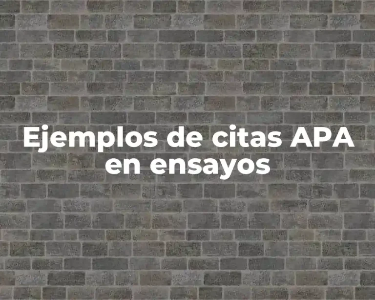 Ejemplos de citas APA en ensayos