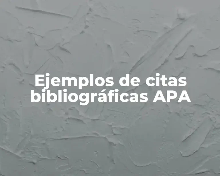Ejemplos de citas bibliográficas APA