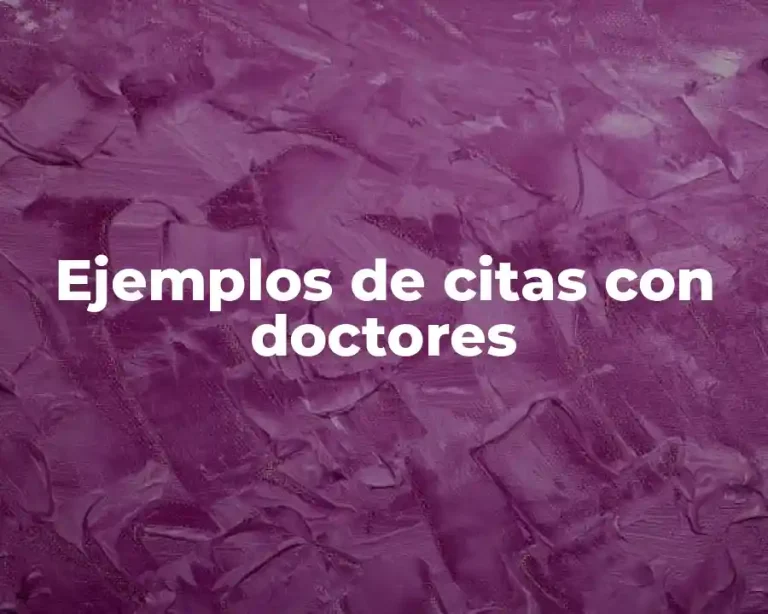 Ejemplos de citas con doctores