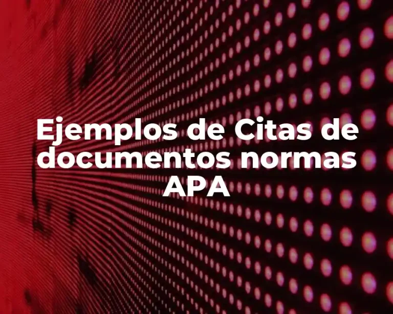 Ejemplos de Citas de documentos normas APA