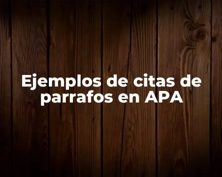 Ejemplos de citas de parrafos en APA