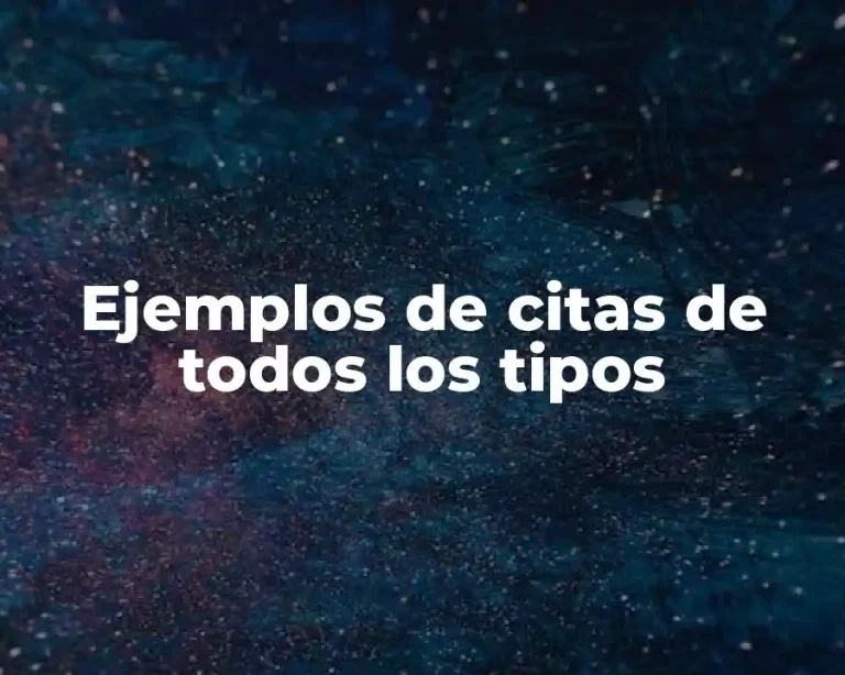 Ejemplos de citas de todos los tipos