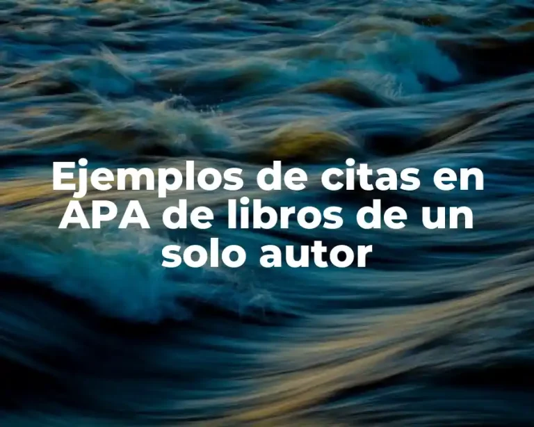 Ejemplos de citas en APA de libros de un solo autor