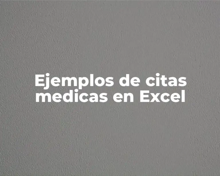 Ejemplos de citas medicas en Excel