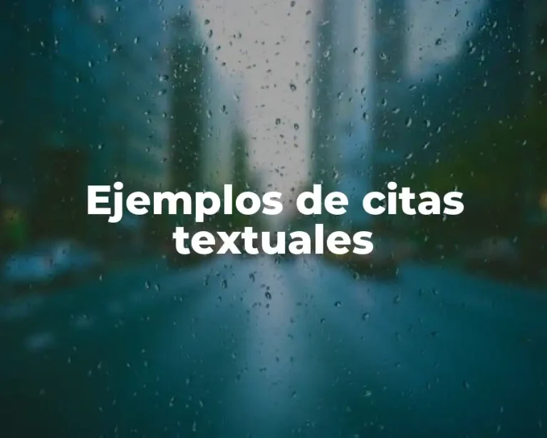 Ejemplos de citas textuales