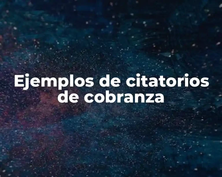 Ejemplos de citatorios de cobranza