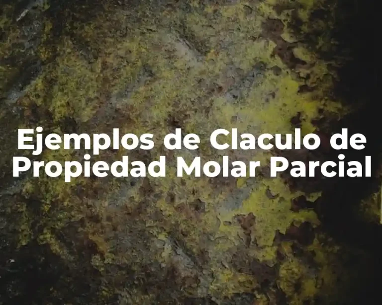 Ejemplos de Claculo de Propiedad Molar Parcial