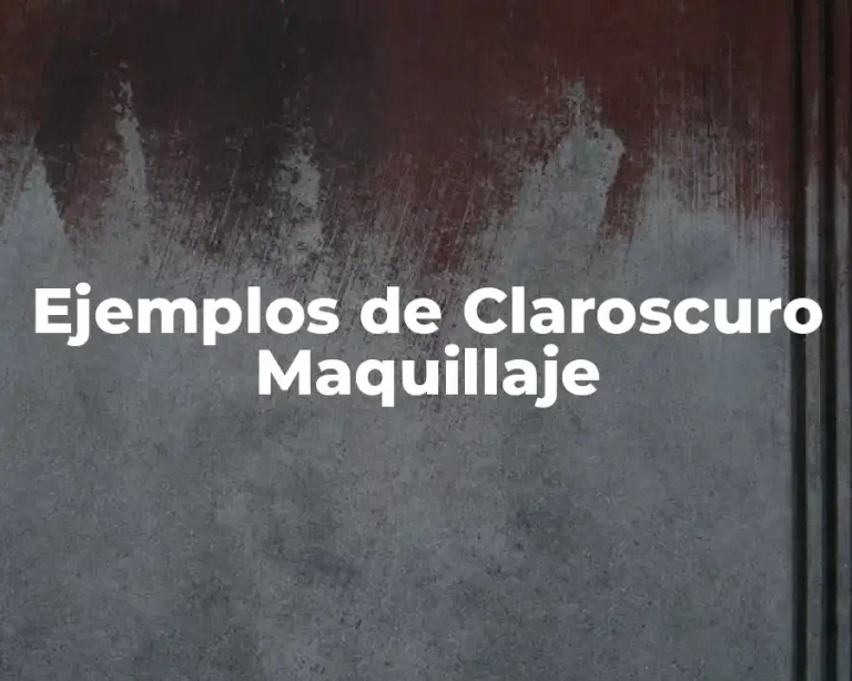 Ejemplos de Claroscuro Maquillaje