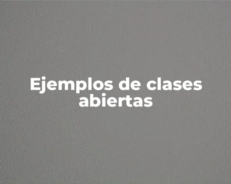 Ejemplos de clases abiertas