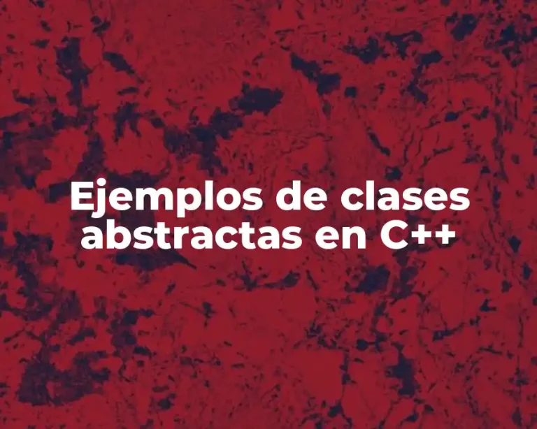 Ejemplos de clases abstractas en C++