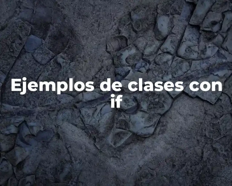 Ejemplos de clases con if