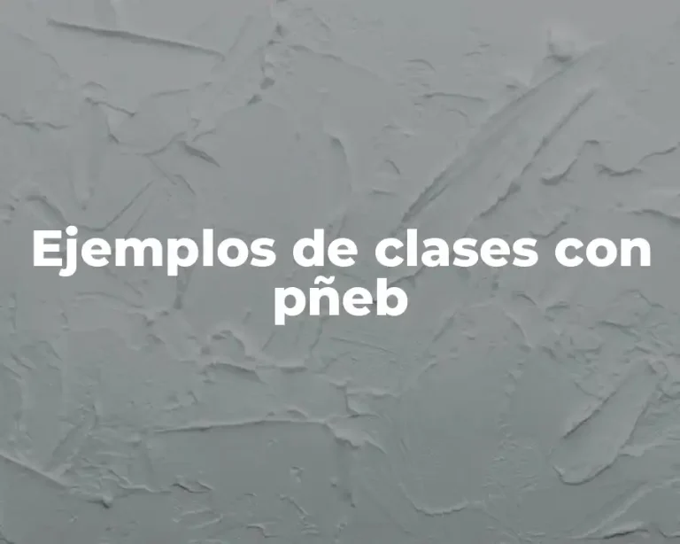 Ejemplos de clases con pñeb