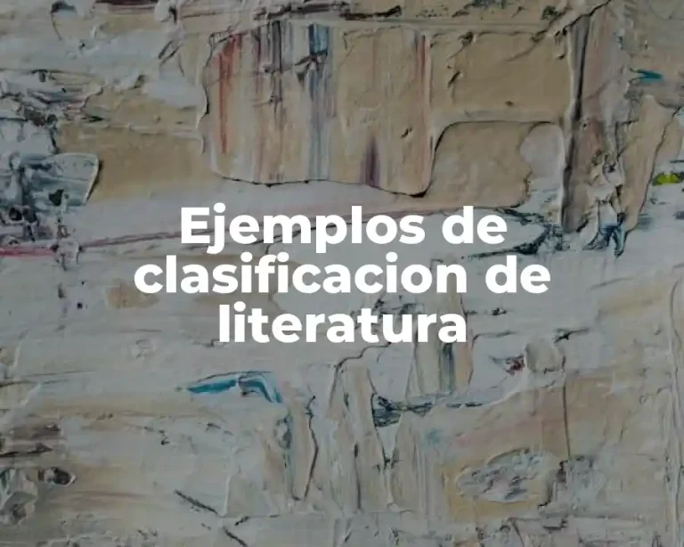 Ejemplos de clasificacion de literatura