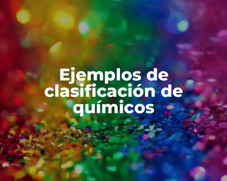 Ejemplos de clasificación de químicos