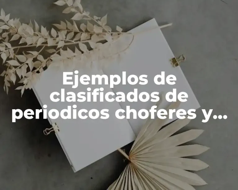 Ejemplos de clasificados de periodicos choferes y Significado