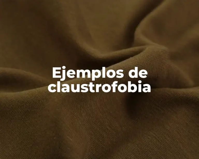 Ejemplos de claustrofobia