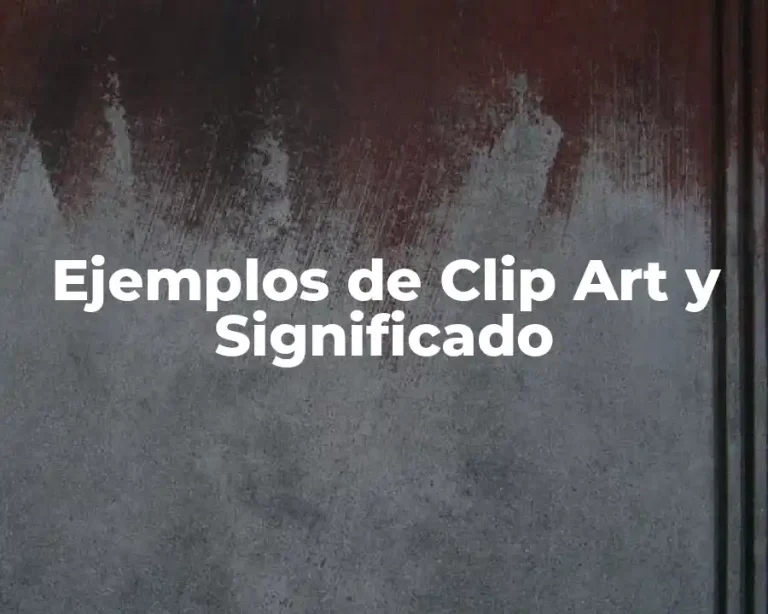 Ejemplos de Clip Art y Significado