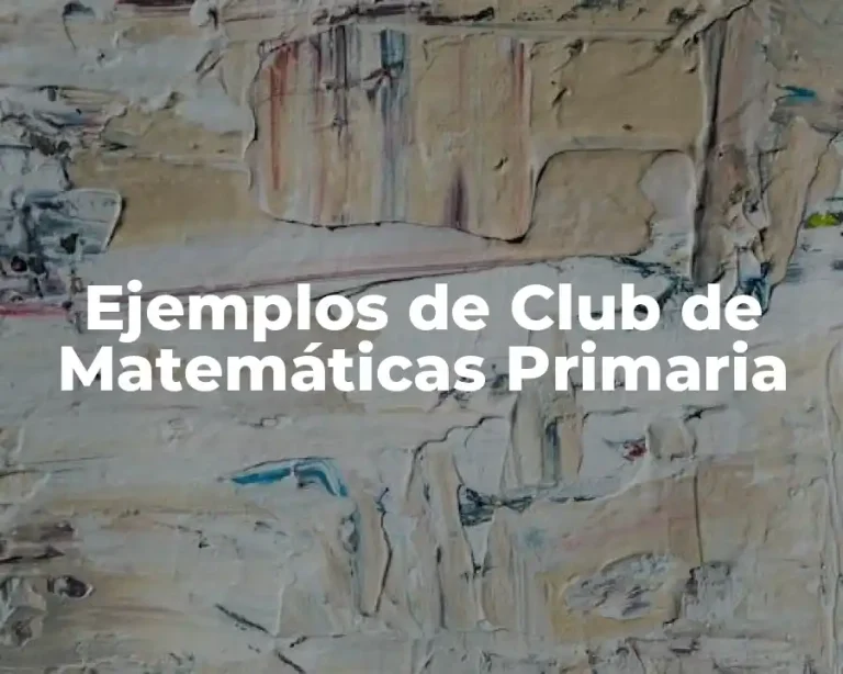 Ejemplos de Club de Matemáticas Primaria