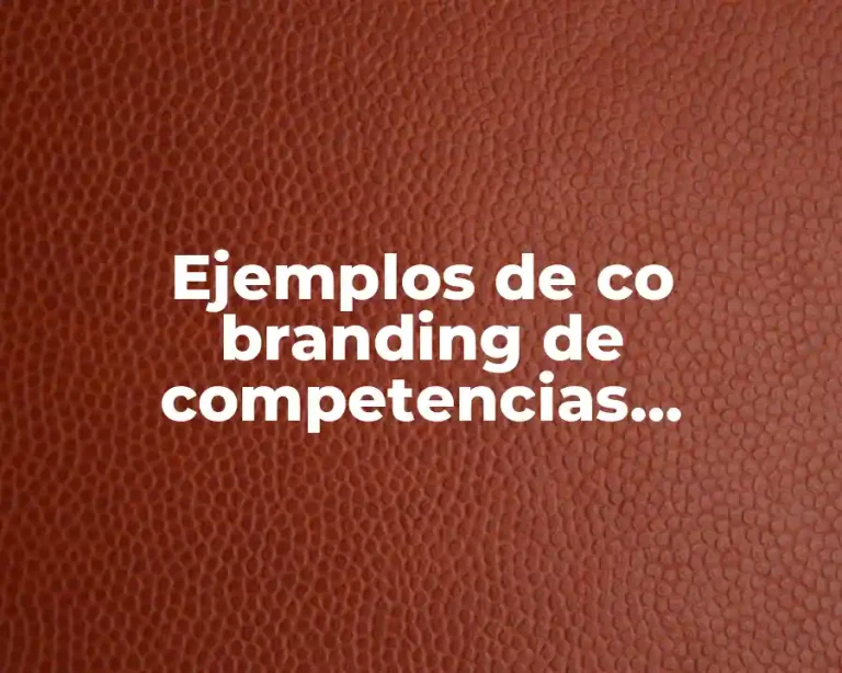 Ejemplos de co branding de competencias complementarias