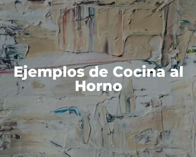 Ejemplos de Cocina al Horno