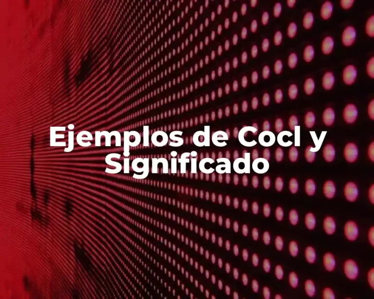 Ejemplos de Cocl y Significado
