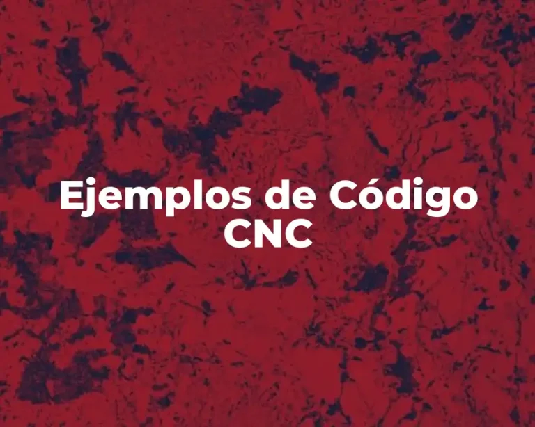 Ejemplos de Código CNC