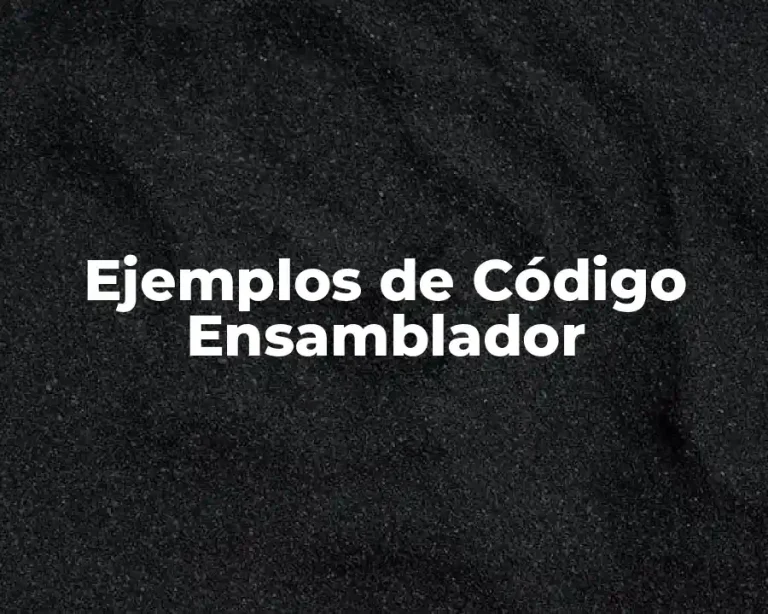Ejemplos de Código Ensamblador
