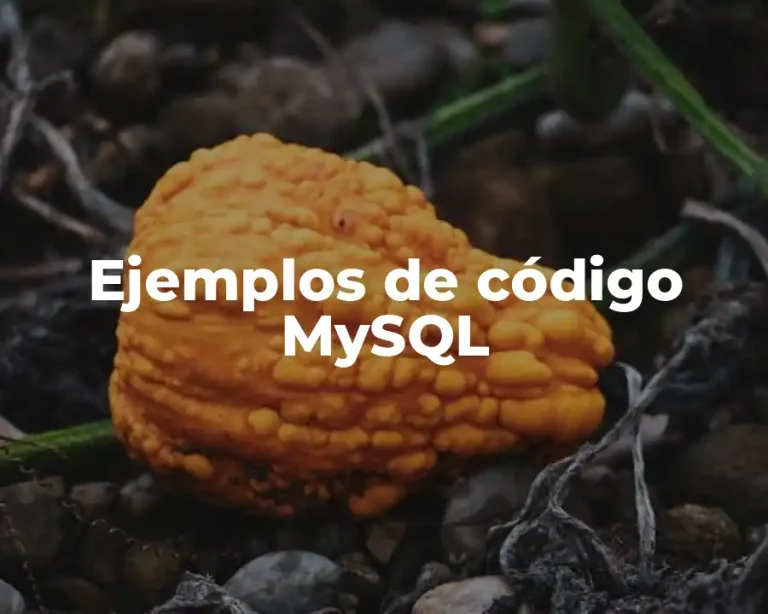 Ejemplos de código MySQL