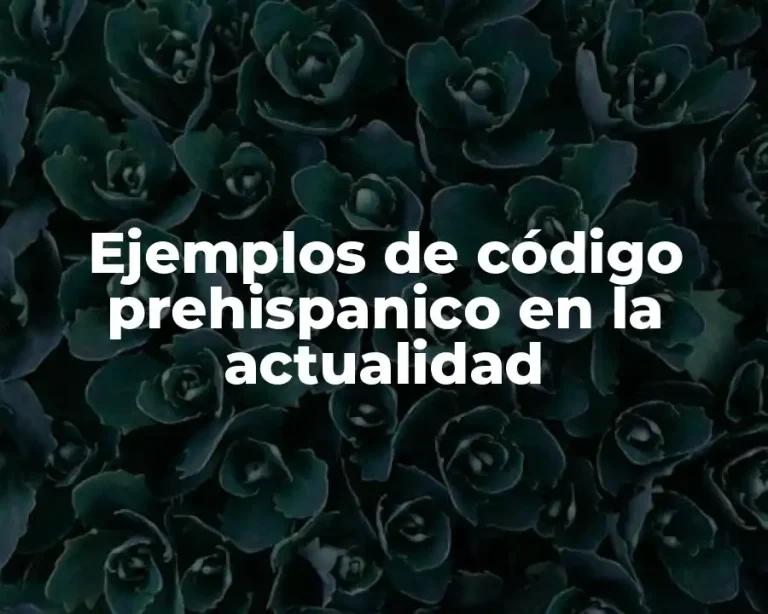 Ejemplos de código prehispanico en la actualidad