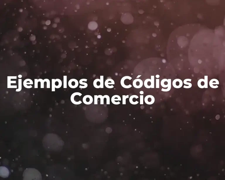 Ejemplos de Códigos de Comercio
