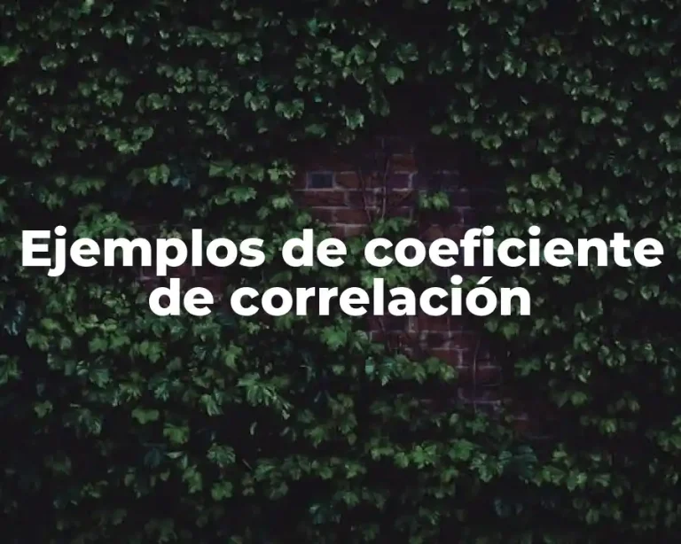 Ejemplos de coeficiente de correlación